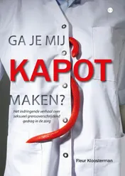Omslag van Ga je mij kapot maken?