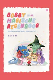 Omslag van Bobby en de magische regenboog
