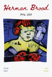 Omslag van Herman Brood 1946-2001 Rock & Roll Junkie