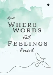 Omslag van Where Words Fail, Feelings Prevail