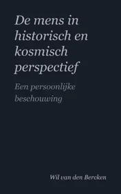 Omslag van De mens in historisch en kosmisch perspectief