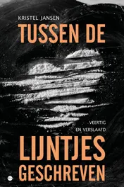 Omslag van Tussen de lijntjes geschreven