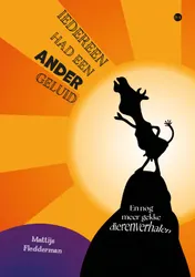 Omslag van Iedereen had een ander geluid