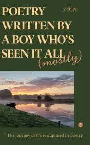 Omslag van Poetry written by a boy who's seen it all (mostly)