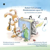 Omslag van Robert Schumann Kinderszenen opus 15 op mandoline en gitaar
