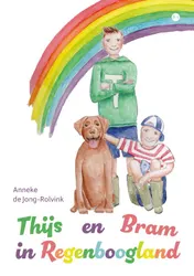 Omslag van Thijs en Bram in Regenboogland