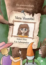 Omslag van De onvoorstelbare verdwijning van Vera Voorstel
