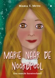 Omslag van Marie naar de Noordpool