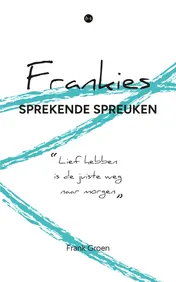 Omslag van Frankies sprekende spreuken