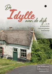 Omslag van De Idylle aan de dijk