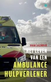 Omslag van Het leven van een ambulancehulpverlener