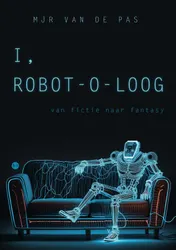 Omslag van I, Robot-o-loog