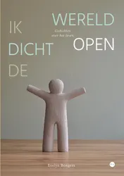 Omslag van Ik dicht de wereld open