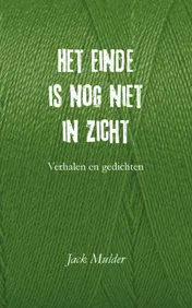 Omslag van Het einde is nog niet in zicht
