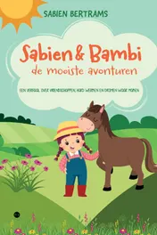Omslag van Sabien & Bambi: de mooiste avonturen