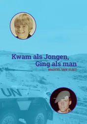 Omslag van Kwam als Jongen, Ging als Man