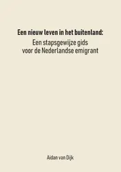 Omslag van Een Nieuw Leven in het Buitenland