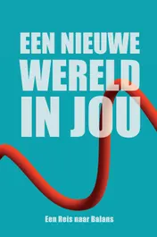 Omslag van Een Nieuwe Wereld In Jou