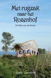 Omslag van Met Rugzak naar Het Rozenhof