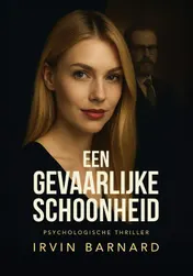 Omslag van Een gevaarlijke schoonheid