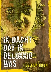 Omslag van Ik dacht dat ik gelukkig was