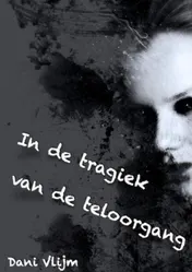 Omslag van In de tragiek van de teloorgang