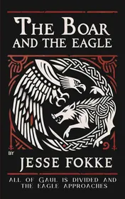 Omslag van The Boar and the Eagle