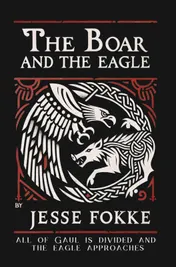 Omslag van The Boar and the Eagle