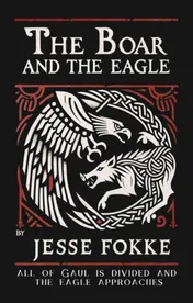 Omslag van The Boar and the Eagle