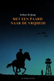 Omslag van Met een paard naar de vrijheid