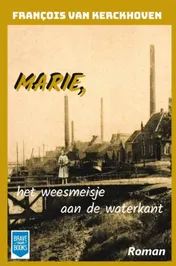 Omslag van Marie, het weesmeisje aan de waterkant