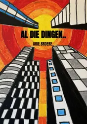 Omslag van Al die dingen..