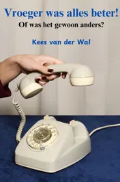 Omslag van Vroeger was alles beter!