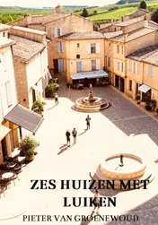 Omslag van Zes huizen met luiken