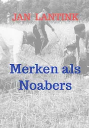 Omslag van Merken als Noabers