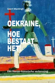 Omslag van Oekraïne, hoe bestaat het!