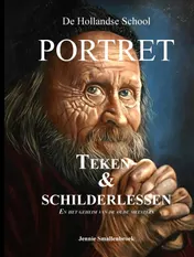 Omslag van De Hollandse School - Portret Teken & Schilderlessen