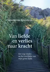 Omslag van Van liefde en verlies naar kracht