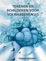 Omslag van Tekenen en schilderen voor volwassenen 2/3
