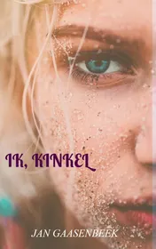Omslag van Ik, Kinkel