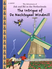 Omslag van The intrigue of De Nachtegaal windmill