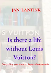 Omslag van Is there a life without Louis Vuitton?