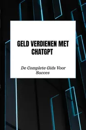 Omslag van Geld Verdienen Met ChatGPT