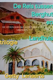 Omslag van De Reis tussen Berghut en Landhuis