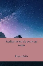 Omslag van Sagitarius en de eeuwige roem