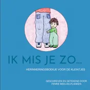 Omslag van Ik mis je zo...