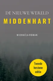 Omslag van Middenhart Tweede Herziene Editie