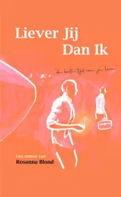 Omslag van Liever Jij Dan Ik
