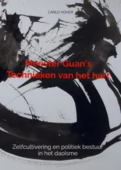 Omslag van Meester Guan's Technieken van het hart