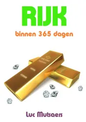 Omslag van Rijk binnen 365 dagen
